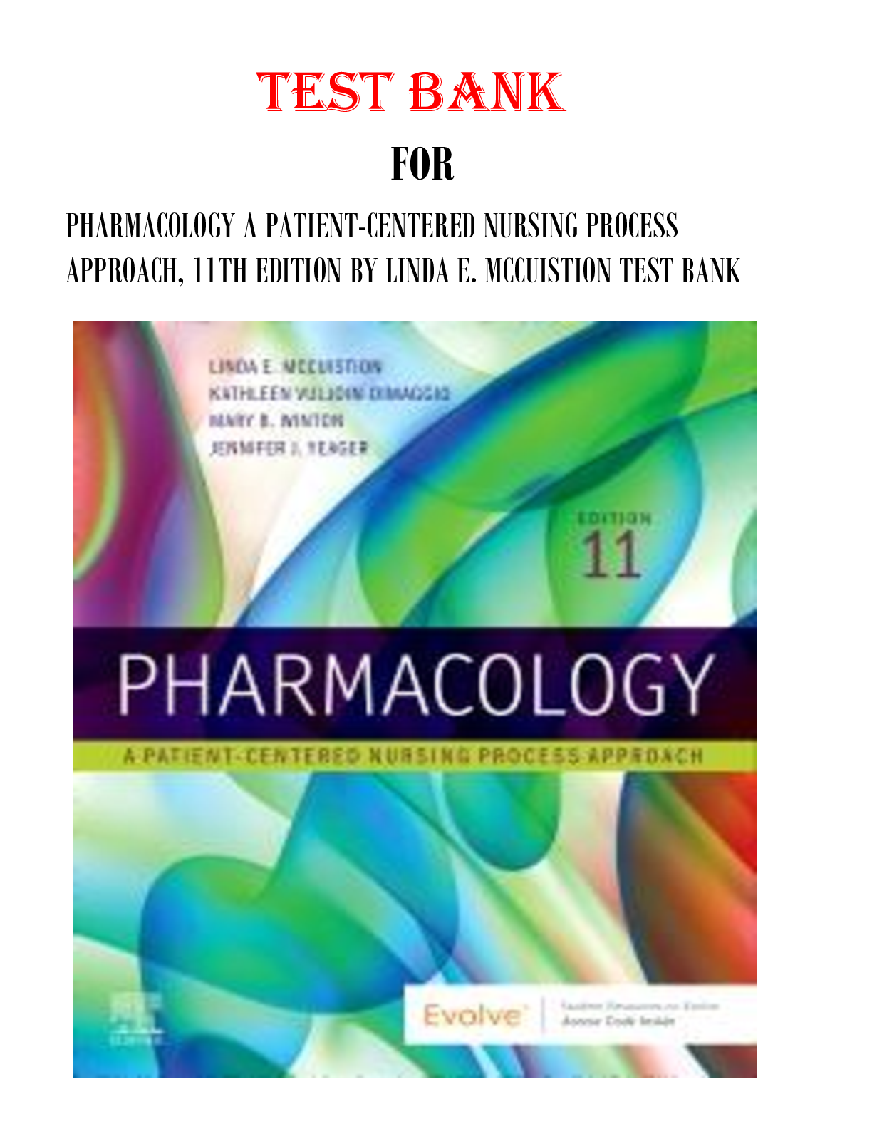 Preview image for Test Bank Pharmacology A Patient-Centered Nursing Process Approach, 11th Edition by Linda E. McCuistion Chapter 1-58